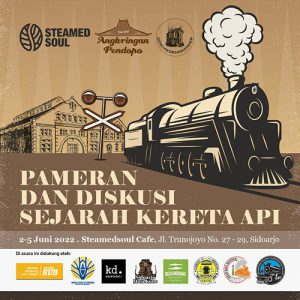 Diskusi Sejarah Kereta Api di Steamedsoul Cafe