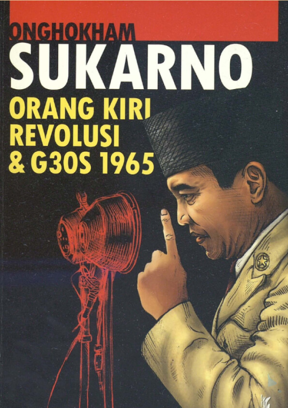 Sukarno Orang Kiri Revolusi