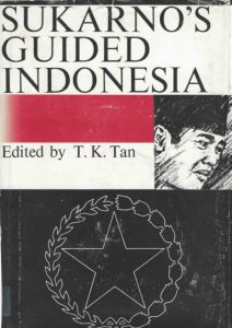 Sukarnos Guided Indonesia (Tjin-kie Tan)