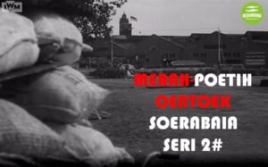 Merah-Putih Untuk Surabaya Seri 2#